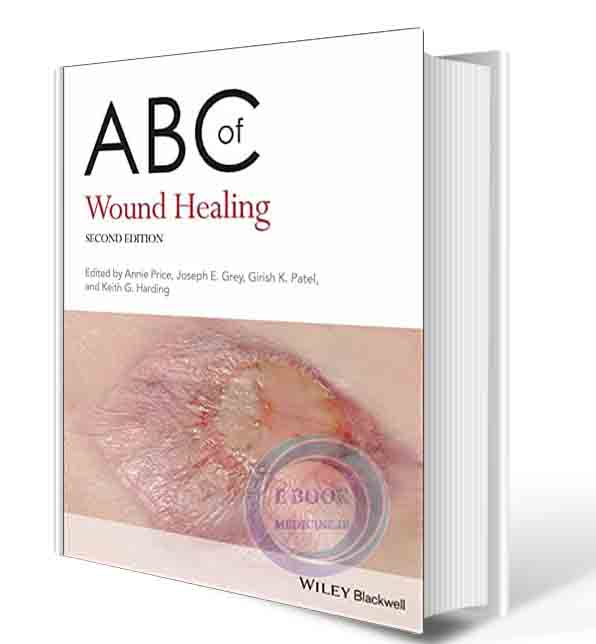 دانلود کتابABC of Wound Healing (ABC Series) 2nd  2022(ORIGINAL PDF)